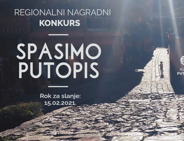 Regionalni nagradni natječaj “Spasimo putopis” 2021.