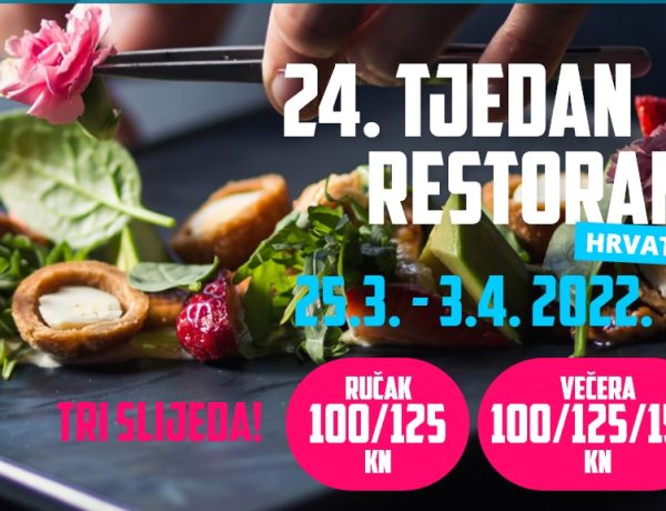 24. Tjedan restorana – slijed od 3 jela za samo 100 kn